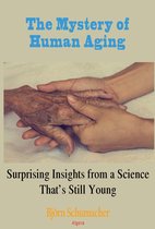 The Mystery of Human Aging