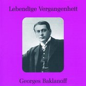 Lebendige Vergangenheit: Georges Baklanoff