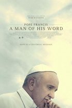 Pope Francis: A Man Of His Word