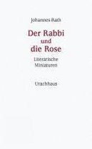 Der Rabbi und die Rose