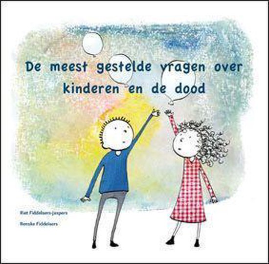 Boekcover 'Kinderen en de dood' met twee kinderen, één jongen en één meisje met krullend haar, ballonnen en kleurrijke achtergrond.