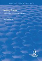 Routledge Revivals - Making Tracks