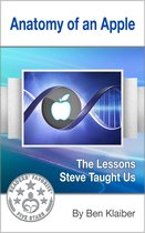 Anatomy of an Apple - The Lessons Steve Taught Us