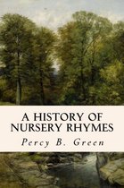 A History of Nursery Rhymes