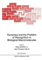 NATO Science Series A 288 - Dynamics and the Problem of Recognition in Biological Macromolecules