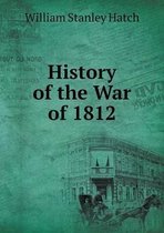 History of the War of 1812