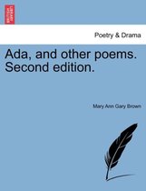 ADA, and Other Poems. Second Edition.