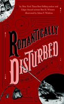 Literally Disturbed - Romantically Disturbed: Love Poems to Rip Your Heart Out