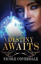 Destiny Awaits