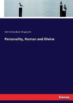 Personality, Human and Divine