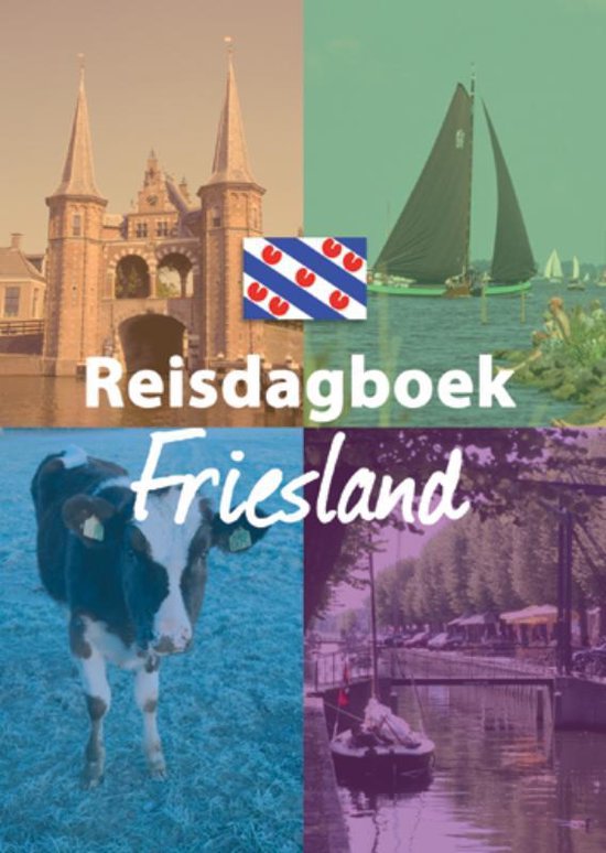 Cover van het boek 'Friesland Reisdagboek'