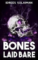 Bones Laid Bare