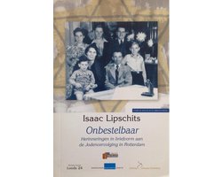 Onbestelbaar: Herinneringen in briefvorm aan de Jodenvervolging in Rotterdam