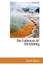 The Evidences of Christianity