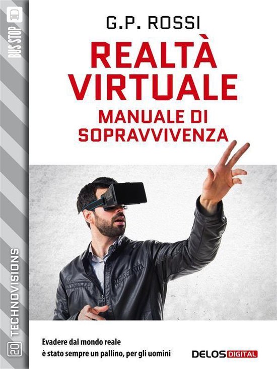 TechnoVisions - Realtà Virtuale - Manuale di sopravvivenza - cover