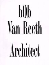 Bob Van Reeth - Architect