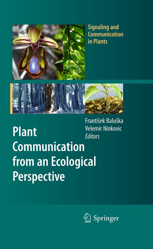 Signaling and Communication in Plants Plant Communication from an Ecological...