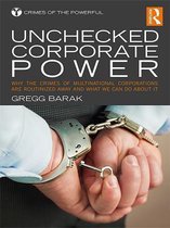 Crimes of the Powerful - Unchecked Corporate Power