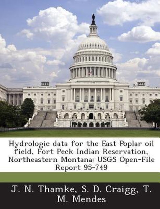 Hydrologic Data for the East Poplar Oil Field, Fort Peck Indian