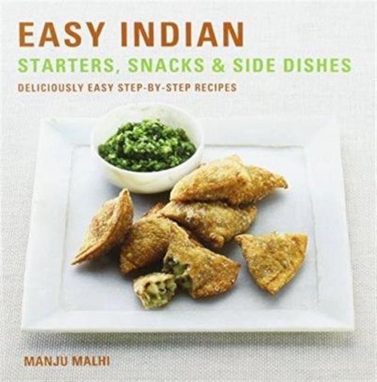 Easy Indian Snacks Starters, Manju Malhi 9781848991002 Boeken