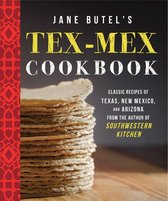 The Jane Butel Library - Jane Butel's Tex-Mex Cookbook