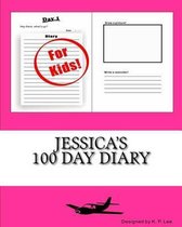 Jessica's 100 Day Diary