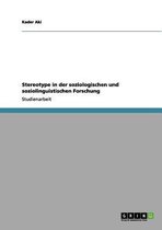 Stereotype in Der Soziologischen Und Soziolinguistischen Forschung