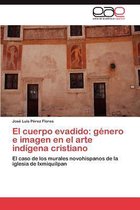 El cuerpo evadido