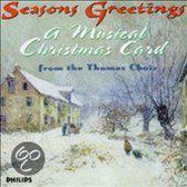 Seasons Greetings: A Musical Card from the Thomas Choir