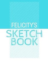 Felicity's Sketchbook