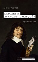 L'Académie en poche - Descartes avance-t-il masqué ?