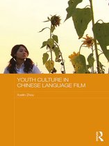 Media, Culture and Social Change in Asia - Youth Culture in Chinese Language Film