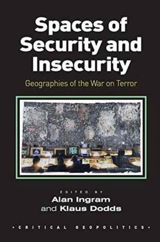 Spaces of Security and Insecurity
