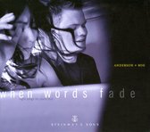 Anderson & Roe - When Words Fade (2 CD)