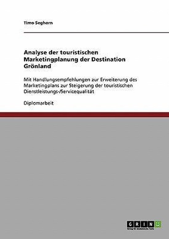 Analyse Der Touristischen Marketingplanung Der Destination G ... - cover