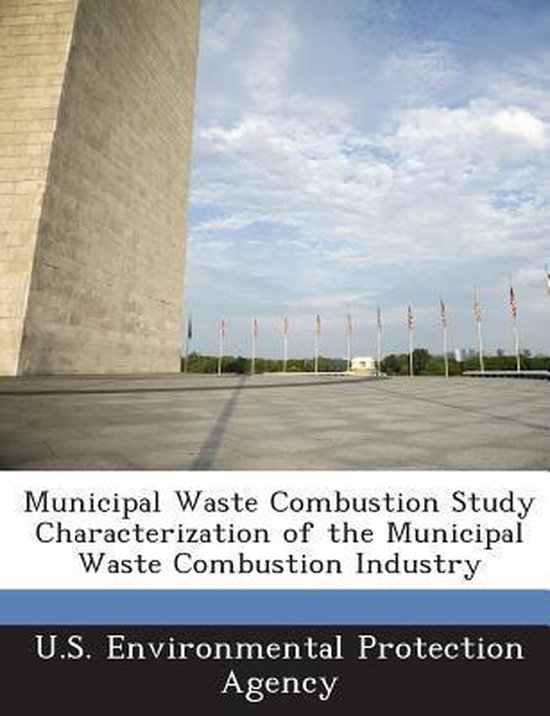 Municipal Waste Combustion Study Characterization of the Municipal
