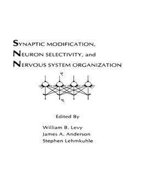 Synaptic Modification, Neuron Selectivity, and Nervous Syste ... - cover