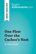 BrightSummaries.com - One Flew Over the Cuckoo's Nest by Ken Kesey (Book Analysis)