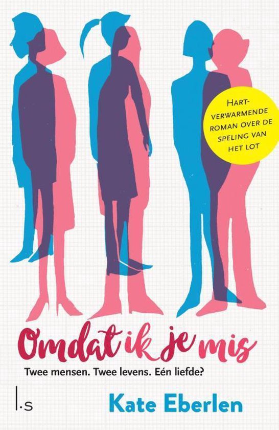 Boekomslag met drie groepen van twee overlappende silhouetten in het roze en blauw. Titel 'Omdat ik je mis' in rood.