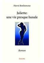 Omslag Juliette: une vie presque banale
