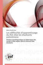 Omn.Pres.Franc.- Les Difficultés D Apprentissage Du Fle Chez Les Étudiants Palestiniens