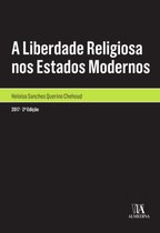 Monografias - A Liberdade Religiosa nos Estados Modernos - 2 ed.