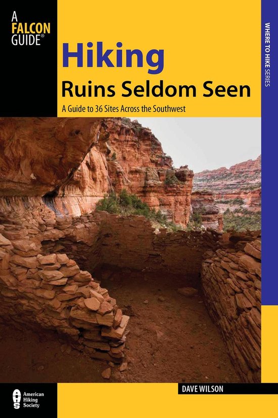 Regional Hiking Series - Hiking Ruins Seldom Seen - cover