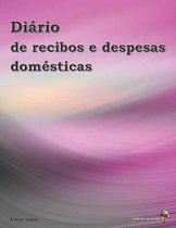Di rio de Recibos E Despesas Dom sticas (Livro Rosa)