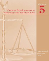Seminar Volumes 5 - Current Developments in Monetary and Financial Law, Vol. 5