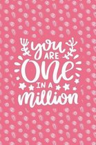 You Are One in a Million