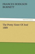 The Pretty Sister of Jose 1889