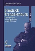 Friedrich Trendelenburg 1844-1924