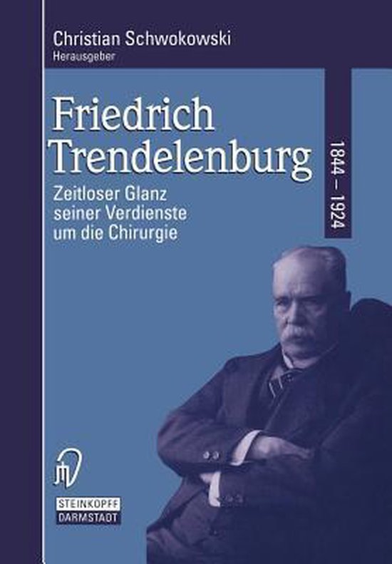 Friedrich Trendelenburg 1844-1924 - cover