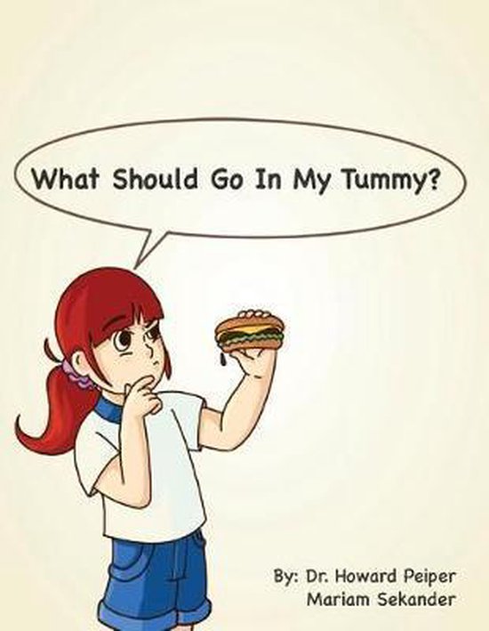 What Should Go Into My Tummy? - cover